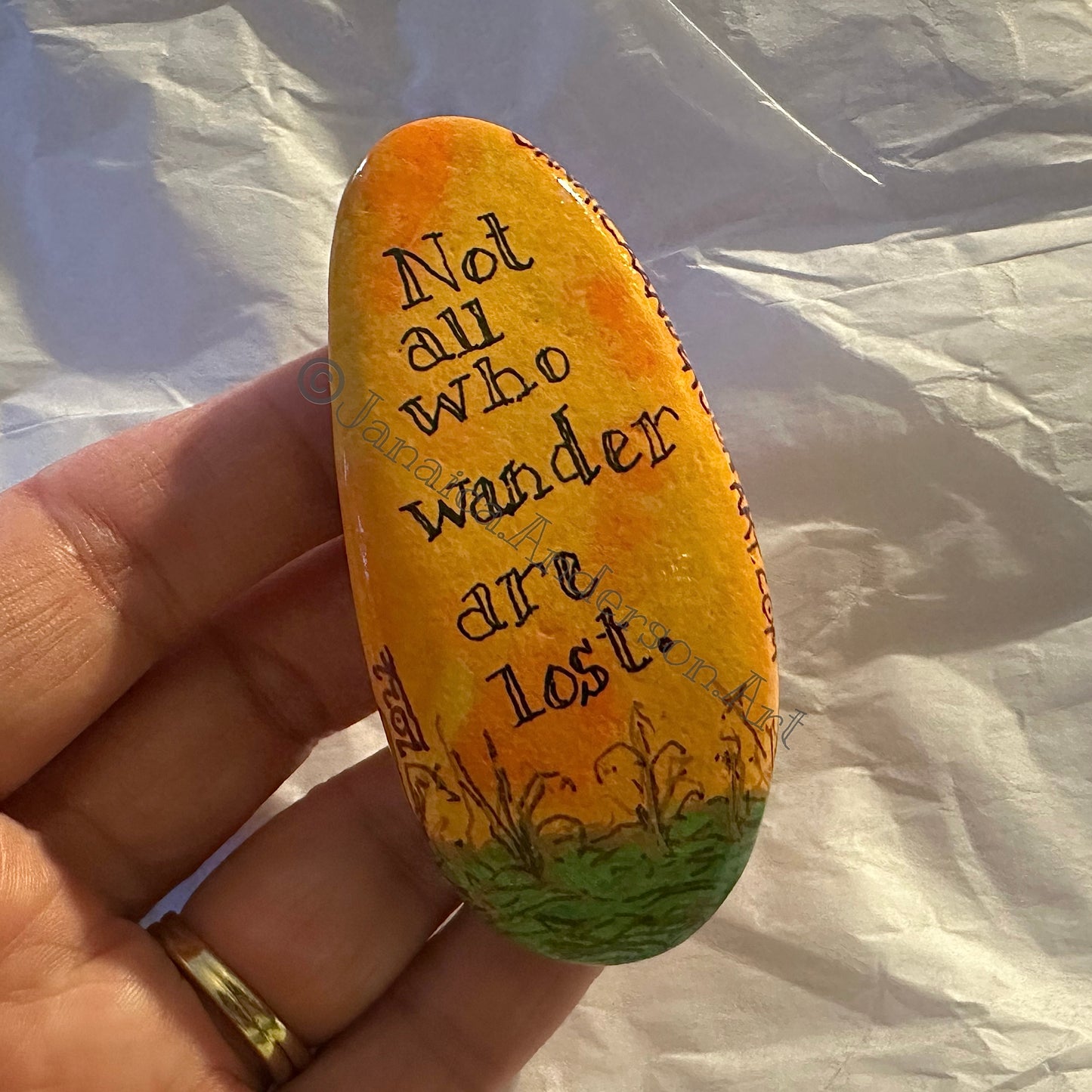 Not All Who Wander Are Lost - Hand Painted Stone