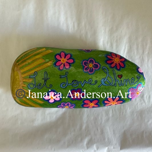 Let Love Shine - Hand Painted Stone