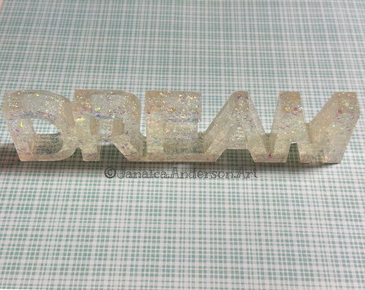 Resin DREAM Sign No.2